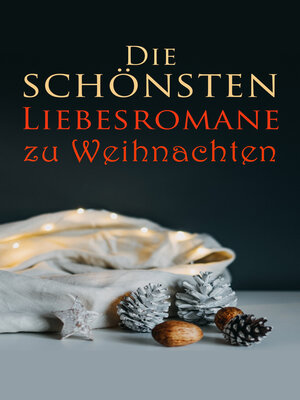 cover image of Die schönsten Liebesromane zu Weihnachten